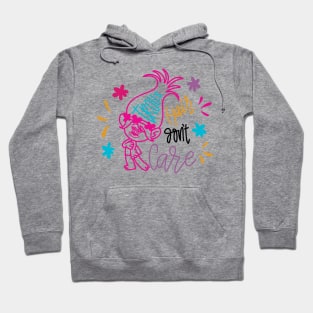 Trolls hair don't care Hoodie